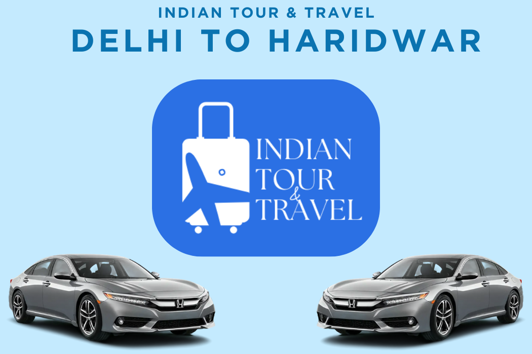 Delhi To Haridwar 